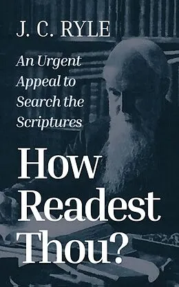 E-Book (epub) How Readest Thou? von J. C. Ryle