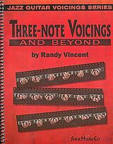 Randy Vincent Notenblätter Three-Note Voicings and beyond