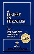 Kartonierter Einband A Course in Miracles: Combined Volume von Foundation for Inner Peace