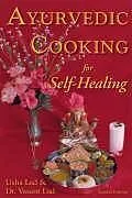 Kartonierter Einband Ayurvedic Cooking for Self-Healing von Usha Lad, Dr Vasant, BAMS, MSc Lad