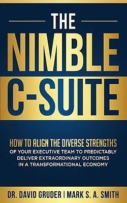 E-Book (epub) The Nimble C-Suite von David Gruder, Mark S A Smith