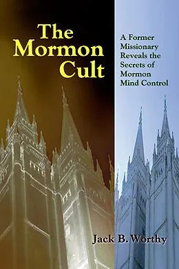 E-Book (epub) Mormon Cult von Jack B. Worthy