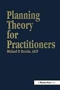 Livre Relié Planning Theory for Practitioners de Michael Brooks