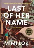 E-Book (epub) Last of Her Name von Mimi Lok
