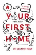 E-Book (epub) Your First Home von Gary Keller, Jay Papasan