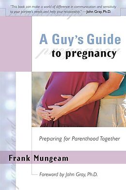 Kartonierter Einband A Guy's Guide to Pregnancy von Frank Mungeam