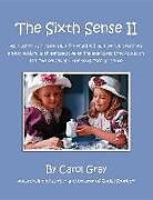 Kartonierter Einband The Sixth Sense II von Carol Gray