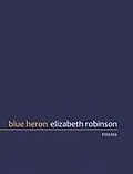 E-Book (epub) Blue Heron von Robinson Elizabeth Robinson