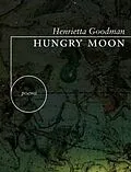 E-Book (epub) Hungry Moon von Goodman Henrietta Goodman