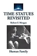 E-Book (epub) Time Statues Revisited von Robert Morgan