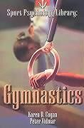 Couverture cartonnée Sport Psychology Library -- Gymnastics de Karen D Cogan, Peter Vidmar