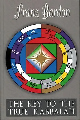 E-Book (epub) Key to the True Kabbalah von Franz Bardon