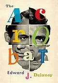 E-Book (epub) The Acrobat von Edward J. Delaney
