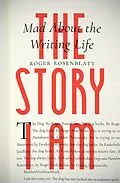 E-Book (epub) The Story I Am von Roger Rosenblatt