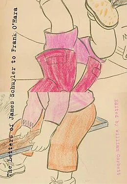 E-Book (epub) The Letters of James Schuyler to Frank O'Hara von James Schuyler