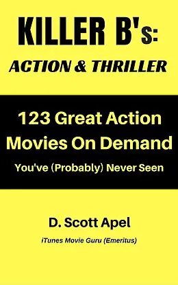 E-Book (epub) Killer B's: Action & Thriller von D. Scott Apel