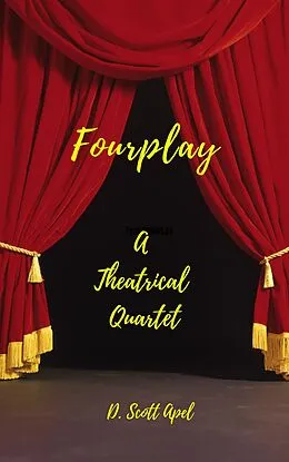 E-Book (epub) Fourplay von D. Scott Apel