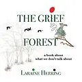 E-Book (epub) Grief Forest von Laraine Herring