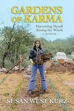 E-Book (epub) Gardens of Karma von Susan West Kurz