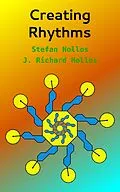 E-Book (epub) Creating Rhythms von Stefan Hollos, J. Richard Hollos