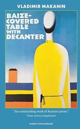 E-Book (epub) Baize-Covered Table with Decanter von Vladimir Makanin
