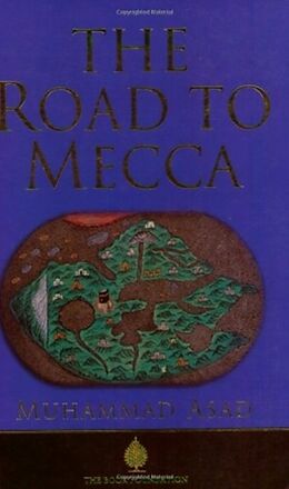 Couverture cartonnée The Road to Mecca de Muhammad Asad