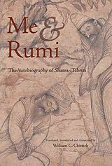 Couverture cartonnée Me and Rumi the Autobiography of Shams-I Tabrizi de Shams-I Tabrizi