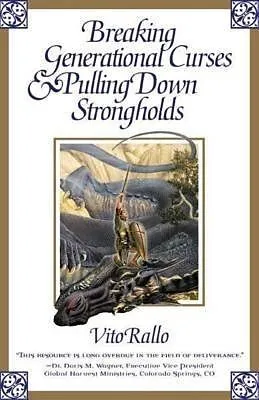 E-Book (epub) Breaking Generational Curses & Pulling Down Strongholds von Vito Rallo