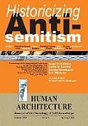 Kartonierter Einband Historicizing Anti-Semitism (Proceedings of the International Conference on "The Post-September 11 New Ethnic/Racial Configurations in Europe and the United States von 