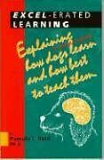 Couverture cartonnée Excel-Erated Learning: Explaining in Plain English How Dogs Learn and How Best to Teach Them de Pamela J. Reid