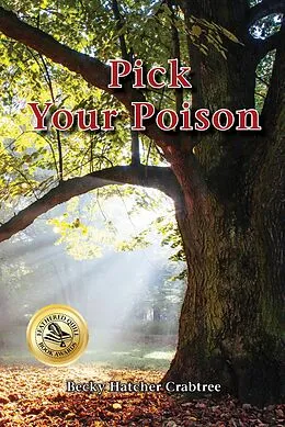 E-Book (epub) Pick Your Poison (Tales of Stella and Jonas, #3) von Becky Hatcher Crabtree