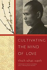 Broché Cultivating The Mind Of Love de Thich Nhat Hanh