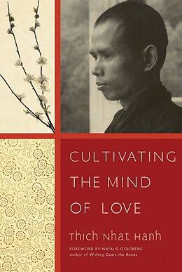 Broché Cultivating The Mind Of Love de Thich Nhat Hanh