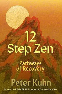 E-Book (epub) 12-Step Zen von Peter Kuhn