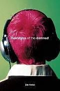 Hairstyles of 'The Damned'