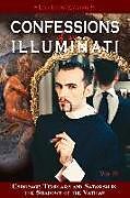 Couverture cartonnée Confessions of an Illuminati, Volume III de Leo Lyon Zagami