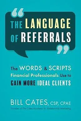 E-Book (epub) The Language of Referrals von Bill Cates