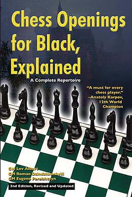 E-Book (epub) Chess Openings for Black, Explained: A Complete Repertoire (Revised and Updated) von Lev Alburt, Roman Dzindzichashvili, Eugene Perelshteyn