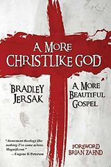 E-Book (epub) A More Christlike God von 