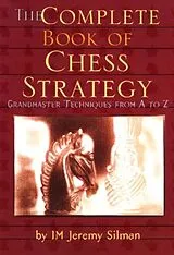 Kartonierter Einband Complete Book of Chess Strategy von Jeremy Silman