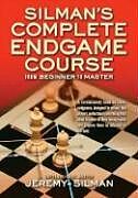 Couverture cartonnée Silman's Complete Endgame Course: From Beginner to Master de Jeremy Silman