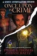 Couverture cartonnée Once Upon in Crime: A Mystic Investigators Omnibus de Patrick Thomas, Diane Raetz