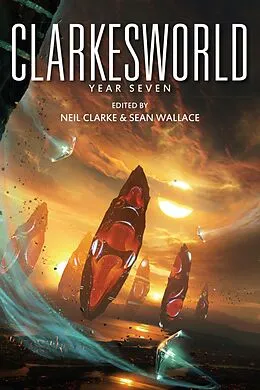 E-Book (epub) Clarkesworld: Year Seven (Clarkesworld Anthology, #7) von Aliette De Bodard, Elizabeth Bourne, Mark Bourne