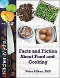 E-Book (epub) Kitchen Myths - Facts and Fiction About Food and Cooking von Peter Aitken