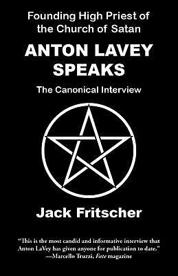 eBook (epub) Anton LaVey Speaks de Jack Fritscher