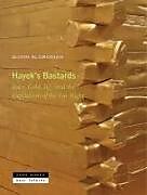 Livre Relié Hayek's Bastards de Quinn Slobodian