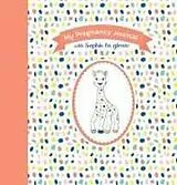 Spiralbindung My Pregnancy Journal with Sophie la girafe®, Second Edition von Sophie la girafe®
