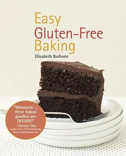 E-Book (epub) Easy Gluten-Free Baking von Elizabeth Barbone