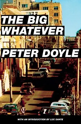 E-Book (epub) The Big Whatever von Peter Doyle