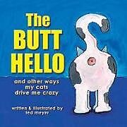 Couverture cartonnée The Butt Hello de Ted Meyer